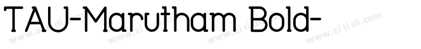 TAU-Marutham Bold字体转换